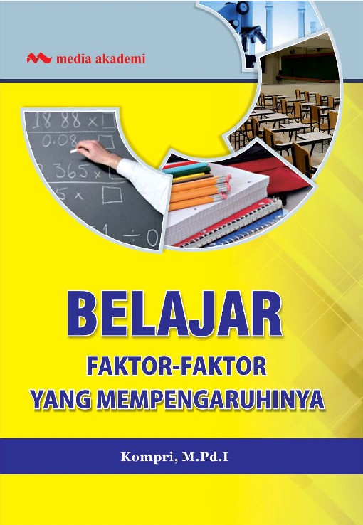 Belajar; Faktor-Faktor yang Mempengaruhinya